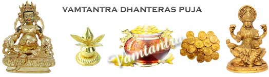 Significance of Dhanteras puja for health and wealth by vamtantra